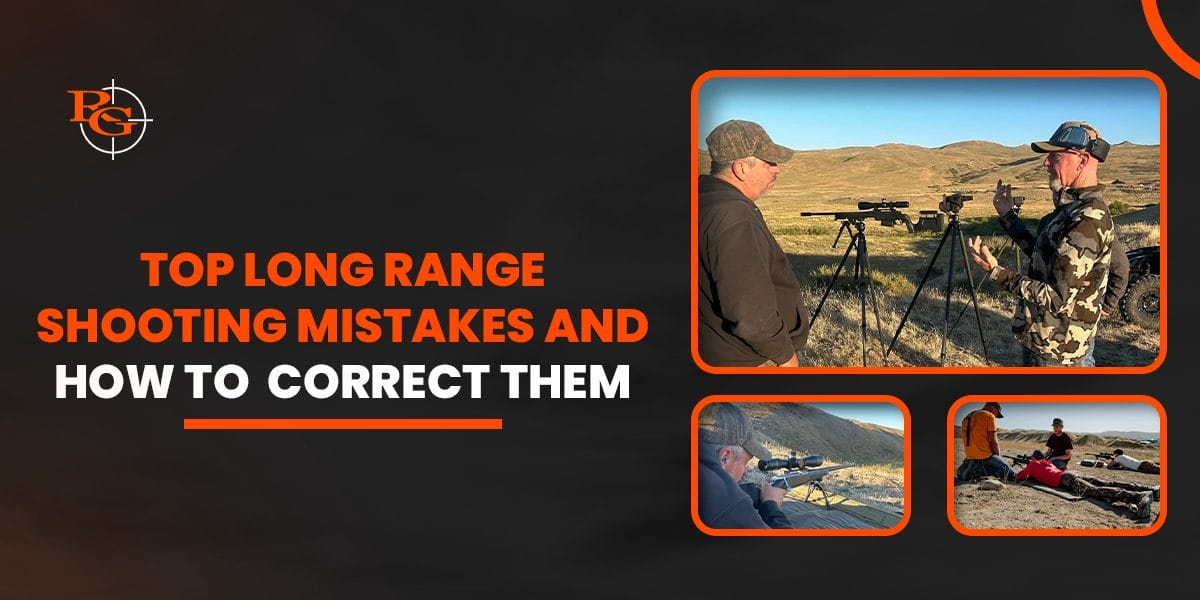long range shooting mistakes