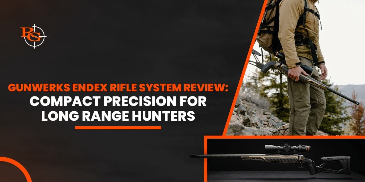 gunwerks endex rifle system review